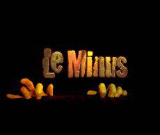 Le Minus : Rancour Is a Gift